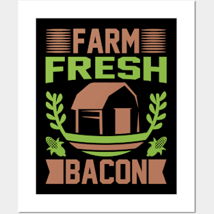 Farm Fresh Bacon T Shirt For Women Men Posters and Art